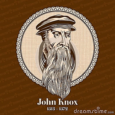 John Knox 1513 â€“ 1572 was a Scottish minister, theologian, and writer who was a leader of the country`s Reformation. Vector Illustration